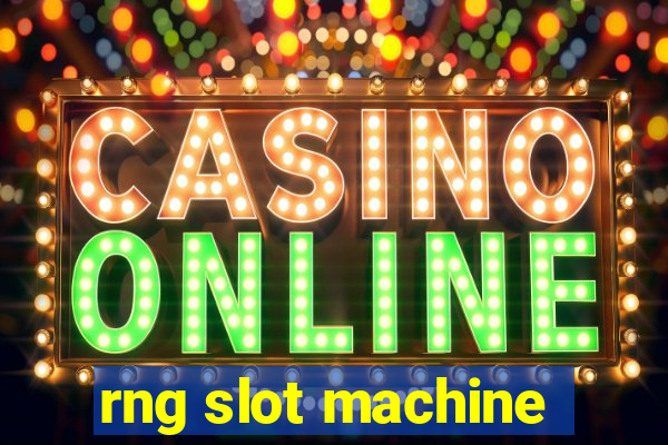 rng slot machine