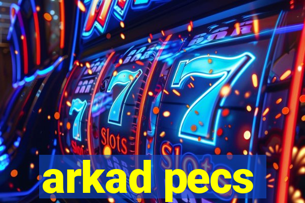 arkad pecs