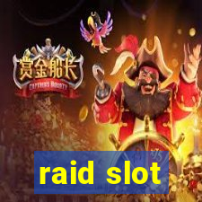 raid slot