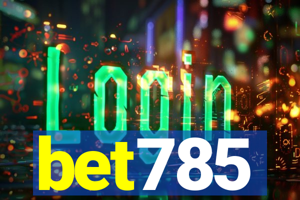 bet785