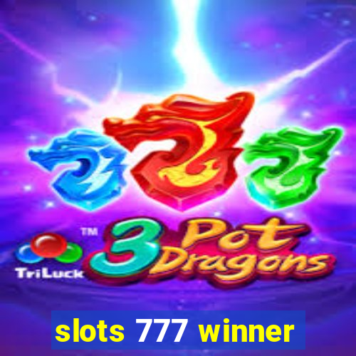 slots 777 winner