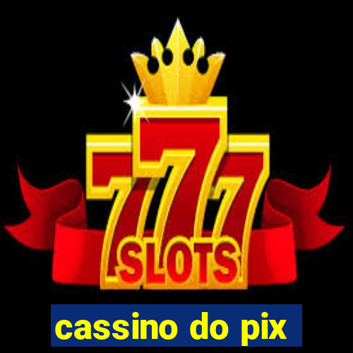 cassino do pix