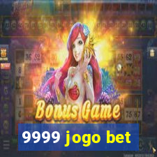 9999 jogo bet