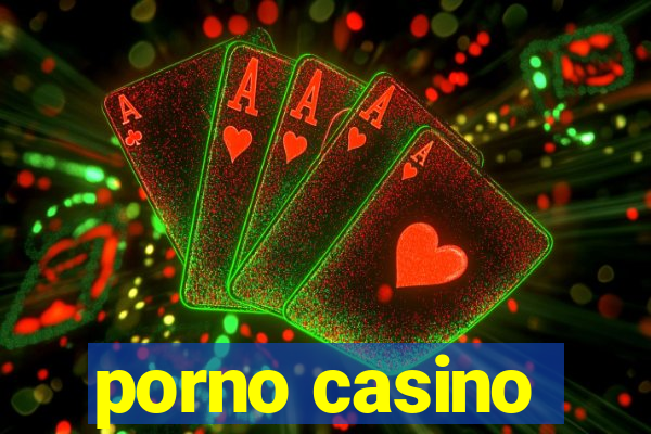 porno casino