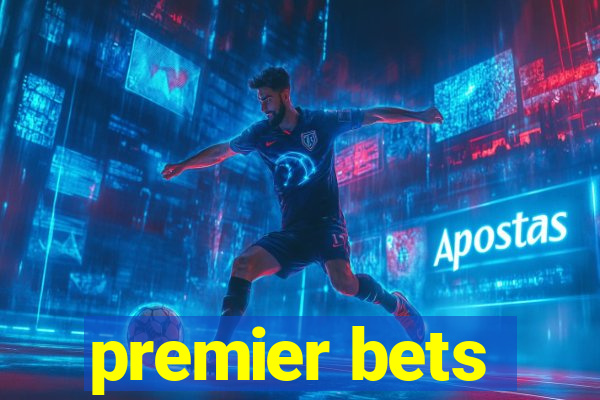 premier bets