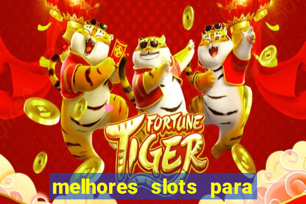 melhores slots para ganhar dinheiro betano