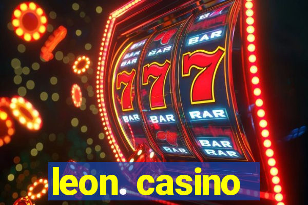 leon. casino