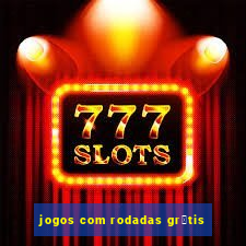 jogos com rodadas gr谩tis