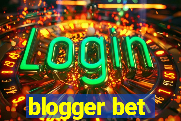 blogger bet