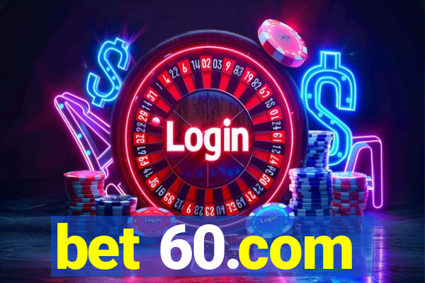 bet 60.com