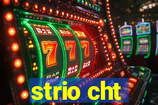 strio cht