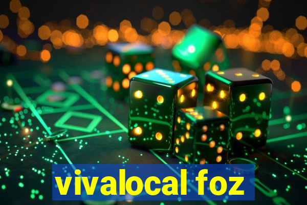 vivalocal foz