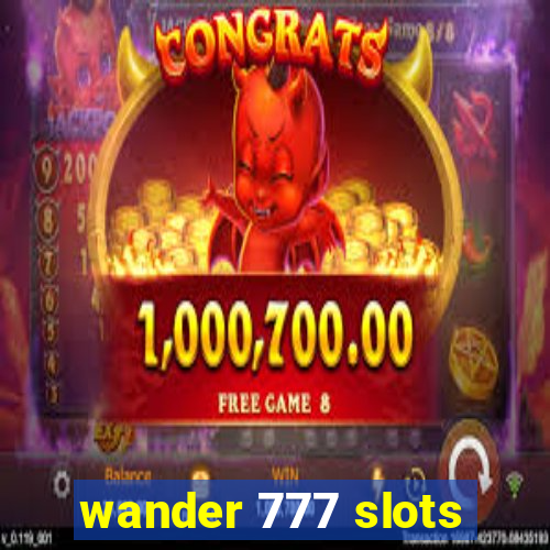 wander 777 slots