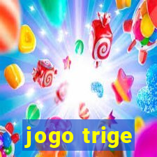 jogo trige