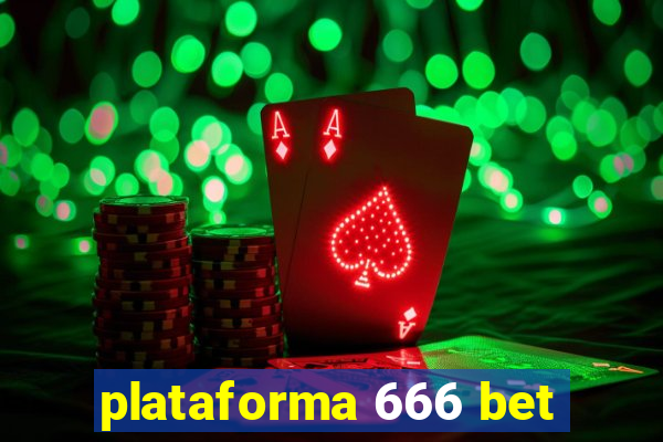 plataforma 666 bet