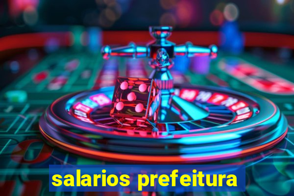 salarios prefeitura