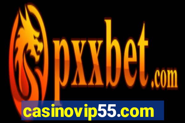 casinovip55.com