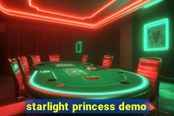 starlight princess demo