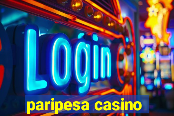 paripesa casino