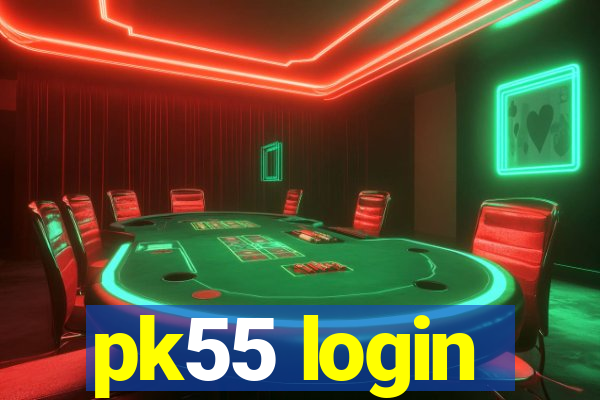 pk55 login