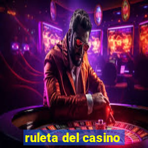 ruleta del casino