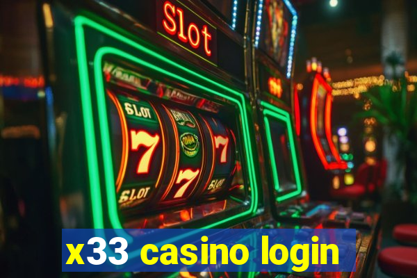 x33 casino login