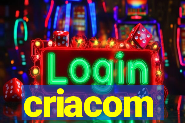 criacom