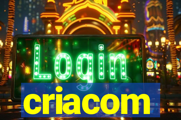 criacom