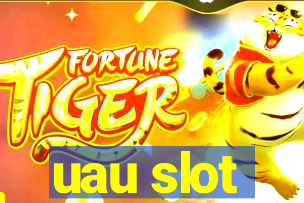 uau slot