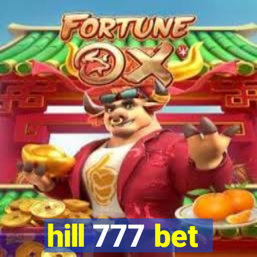 hill 777 bet