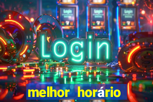 melhor horário para jogar crazy time