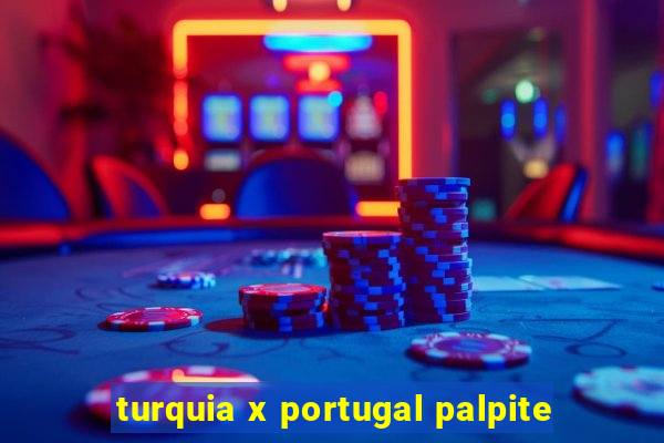 turquia x portugal palpite