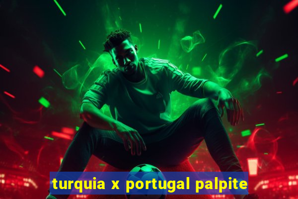 turquia x portugal palpite