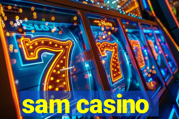 sam casino