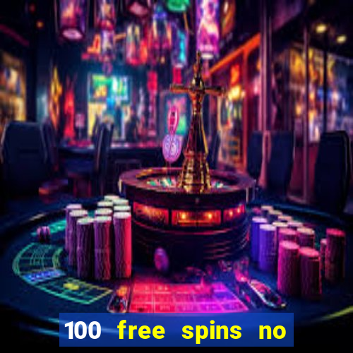 100 free spins no deposit casino usa