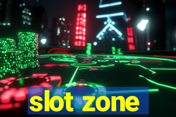 slot zone