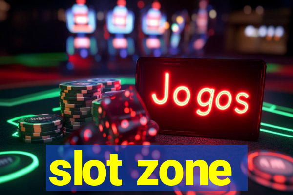 slot zone