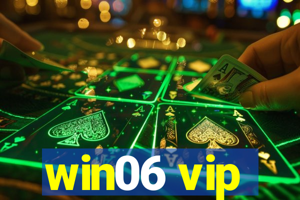 win06 vip