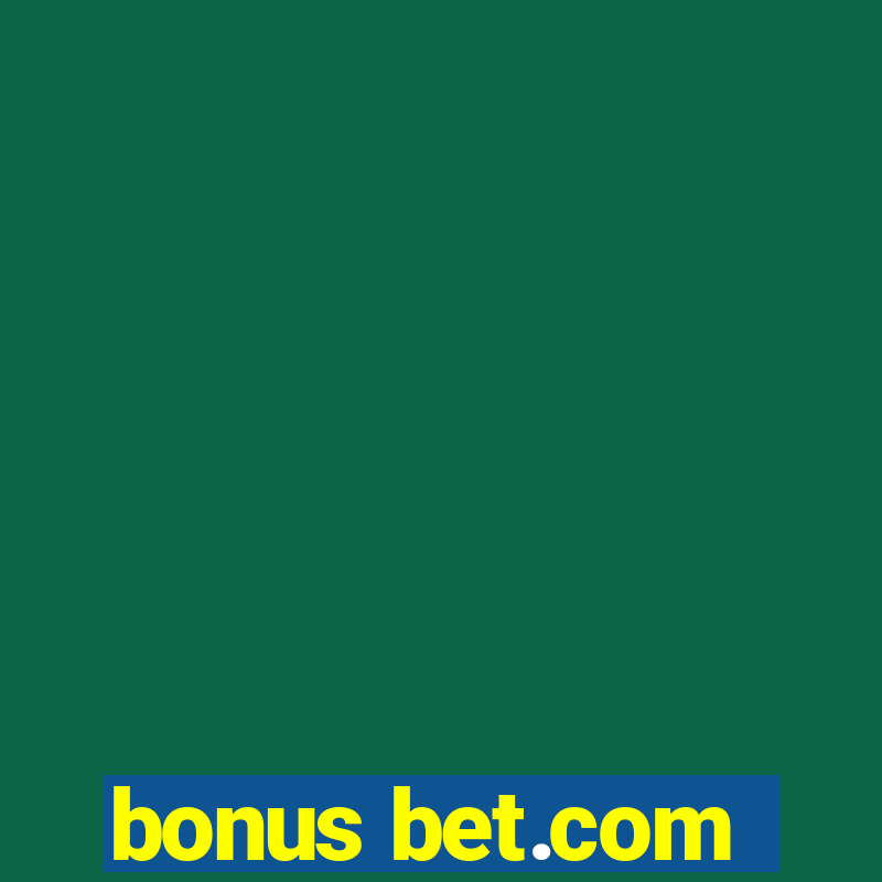 bonus bet.com