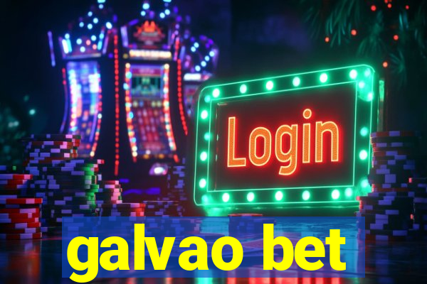 galvao bet