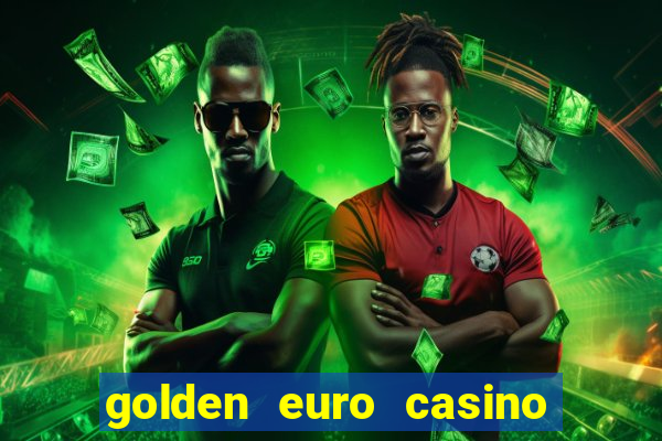 golden euro casino no deposit bonus