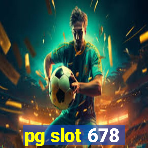 pg slot 678