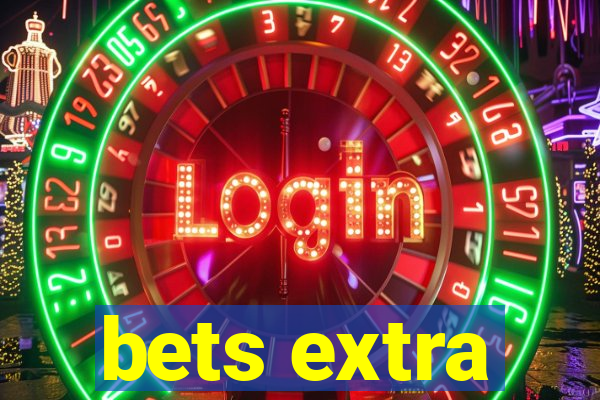 bets extra