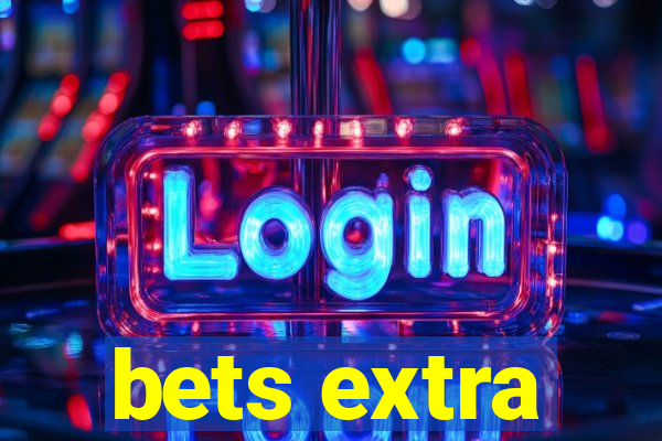 bets extra