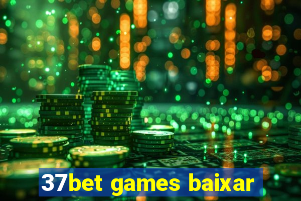 37bet games baixar