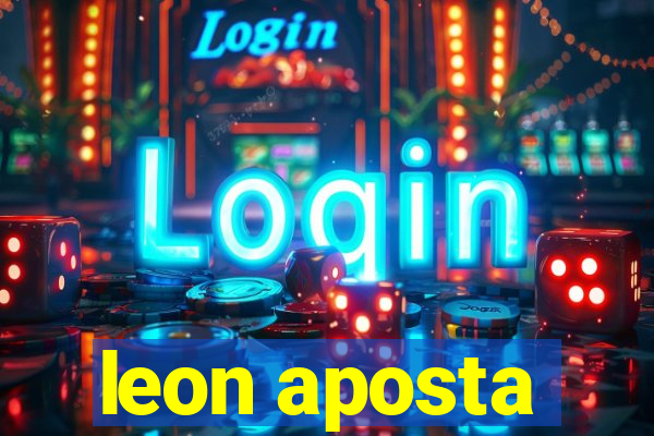 leon aposta