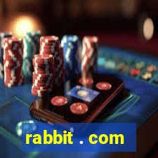 rabbit . com