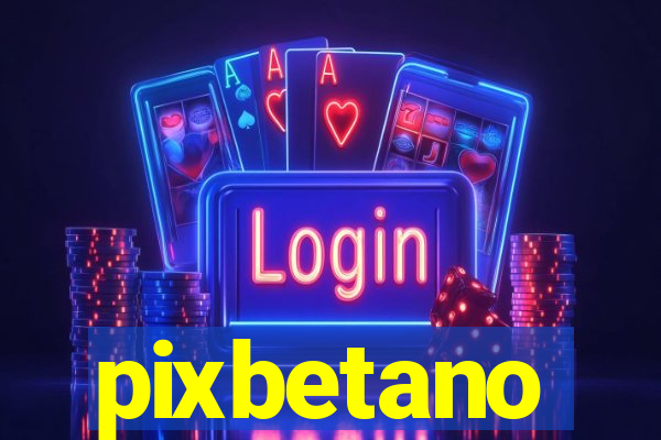 pixbetano