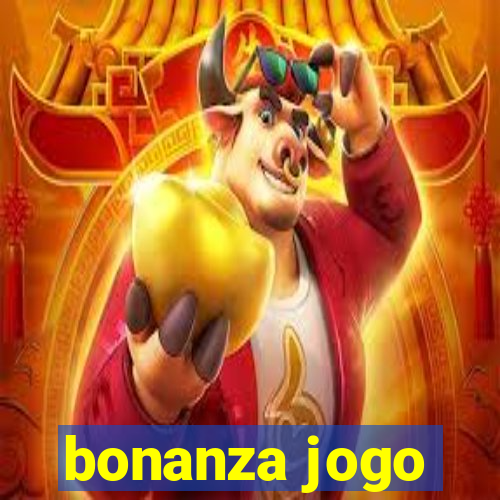 bonanza jogo