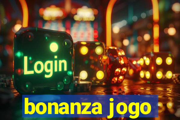 bonanza jogo